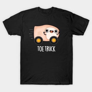 Toe Truck Cute Anatomy Body Parts Pun T-Shirt